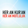 Logo Her An Kur'an Her An Mutluluk